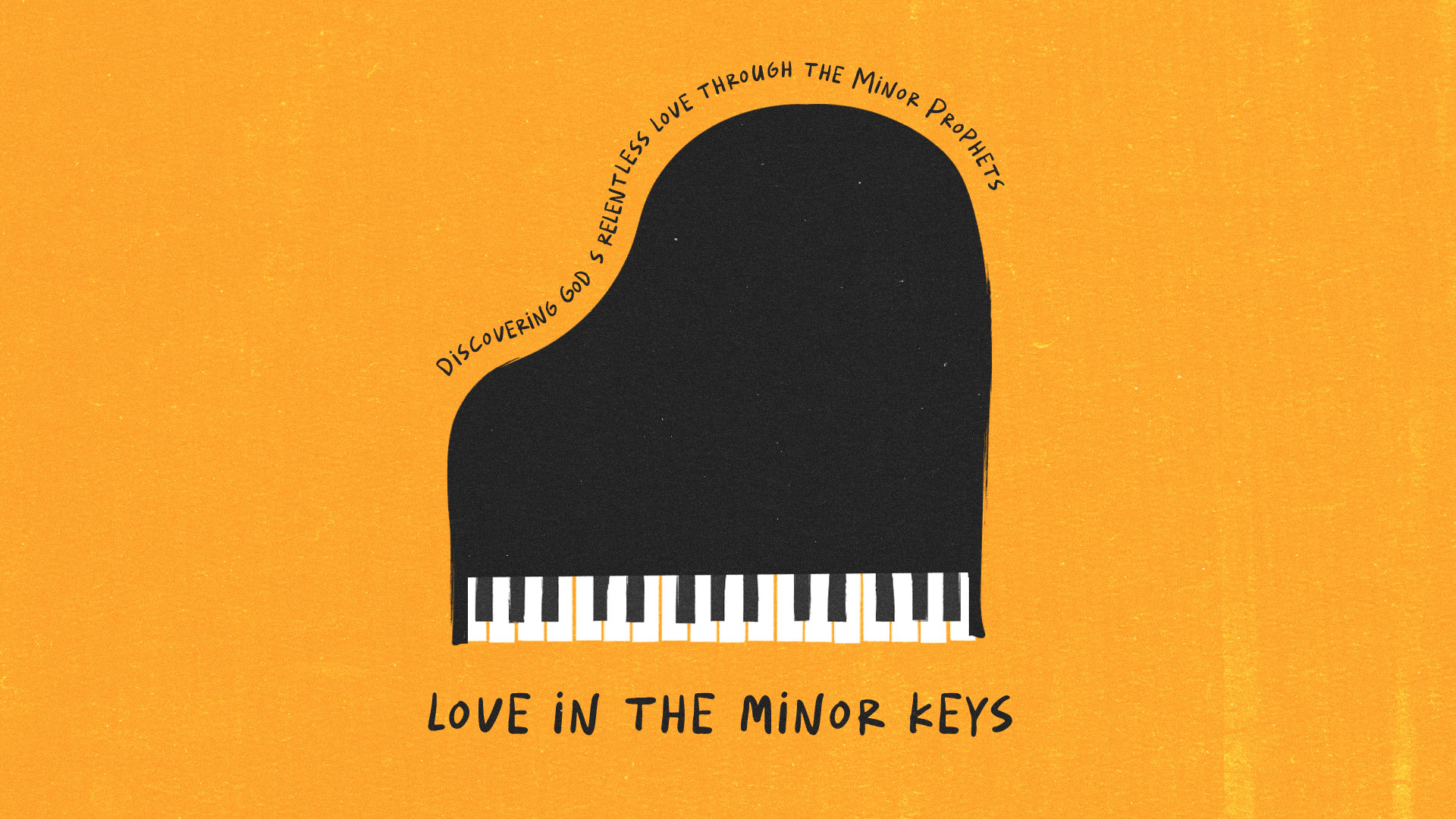 Love in the Minor Keys